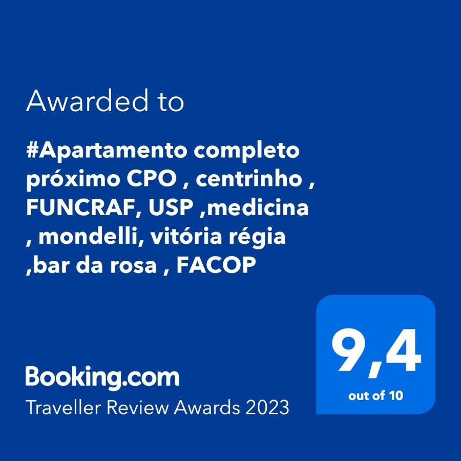 #Apartamento Completo Proximo Cpo , Centrinho , Funcraf, Usp ,Medicina , Mondelli, Vitoria Regia ,Bar Da Rosa , Facop Appartement Bauru Buitenkant foto